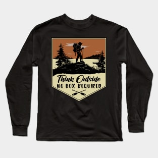 Think Outside - No Box Required Long Sleeve T-Shirt